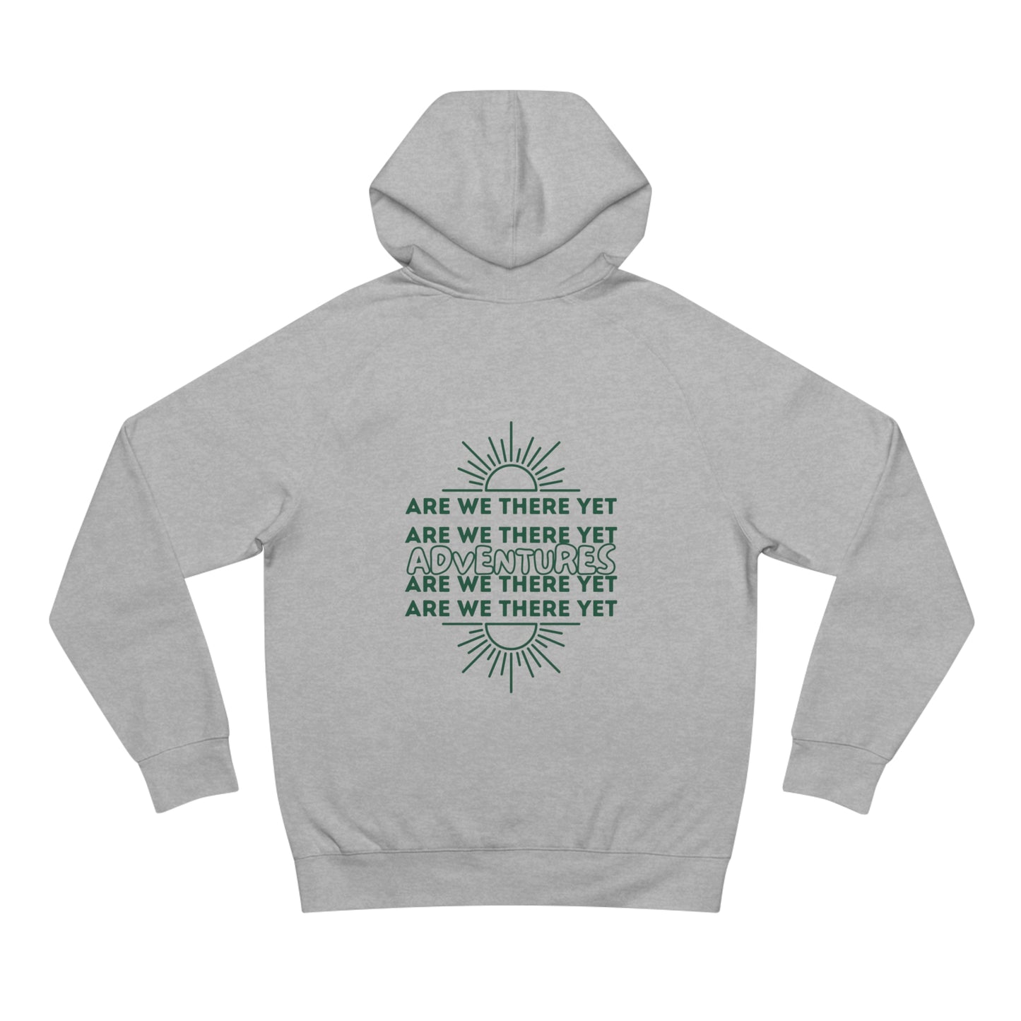 Unisex  Hoodie - 'Are We There Yet Adventures' Graphic